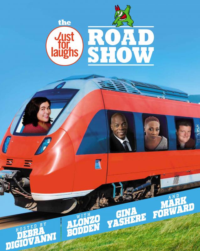 Just For Laughs Road Show hosted by Debra Digiovanni featuring Alonzo