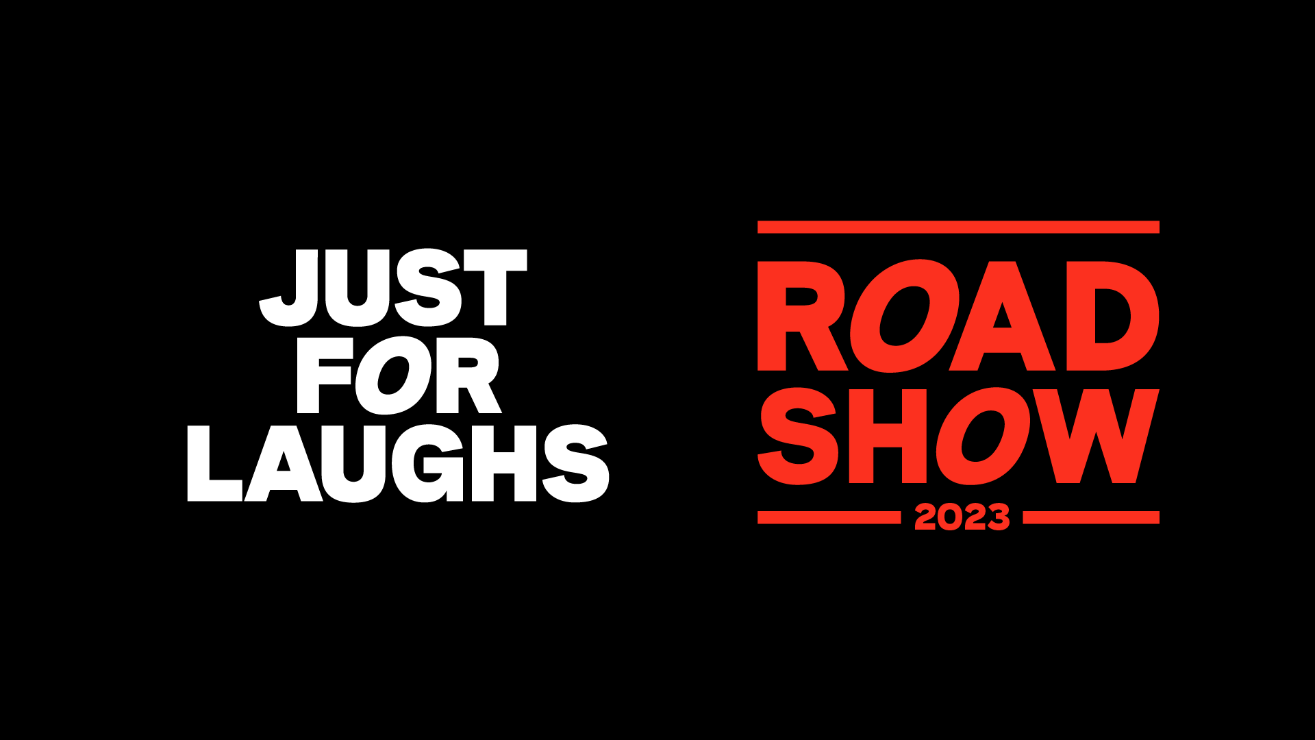 Just for Laughs Road Show Kingston Grand Theatre