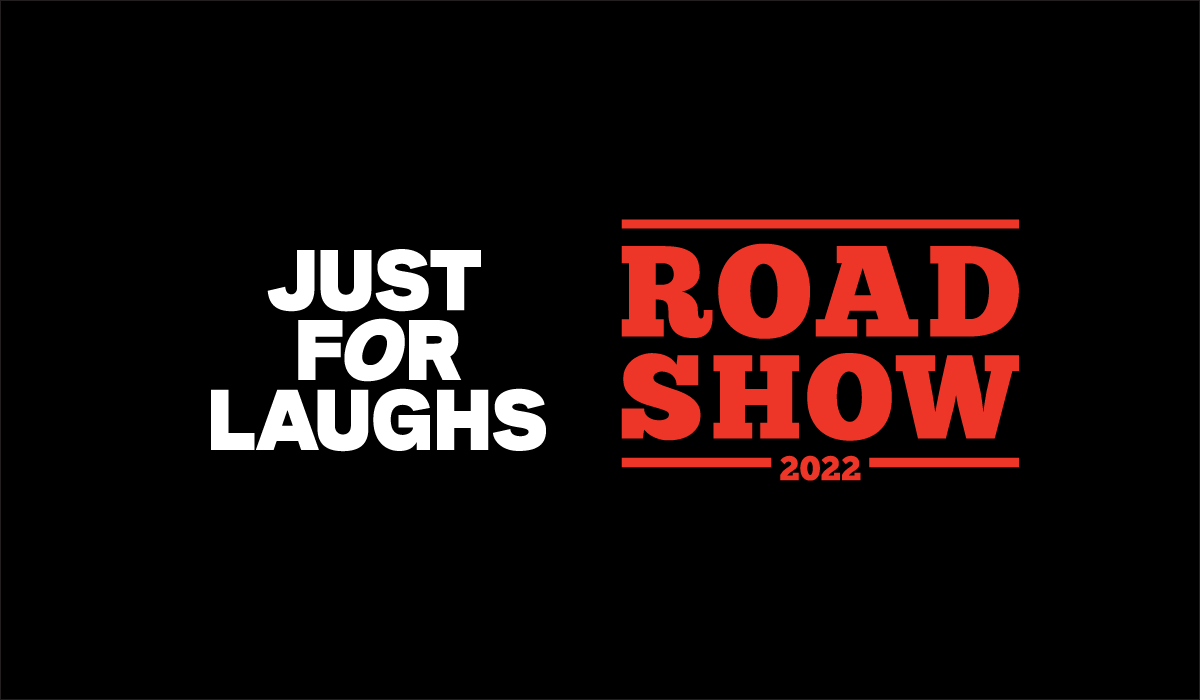 NEW DATE Just for Laughs Road Show Kingston Grand Theatre