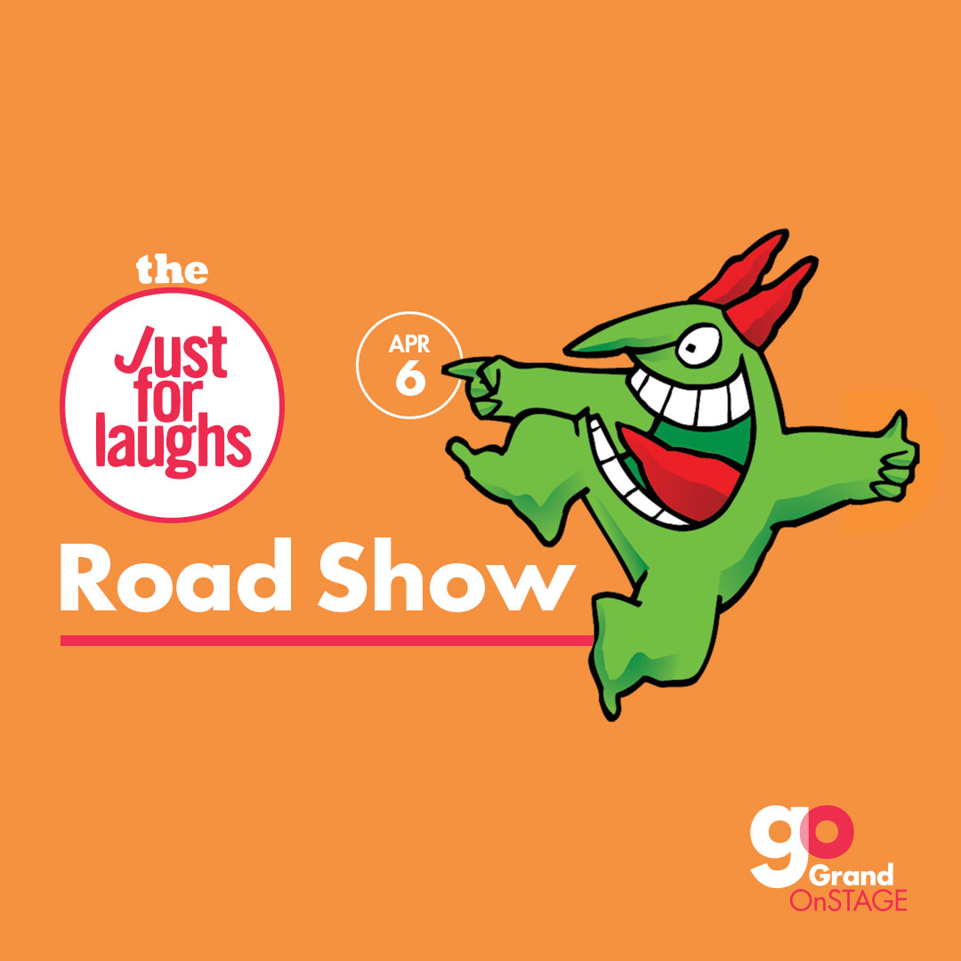 Just for Laughs Road Show 2019 Kingston Grand Theatre