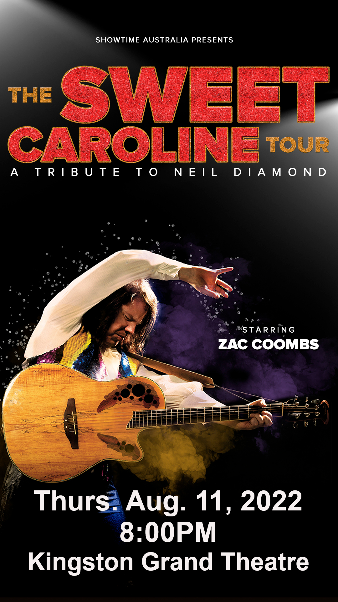 The Sweet Caroline Tour: A Tribute to Neil Diamond Performer on stage with acoustic guitar, strumming hard with arm over his head.