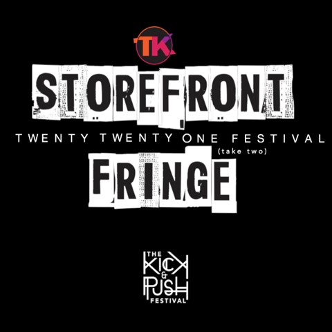 Storefront Fringe 2021 black backgroud with white lettering of Storefront Fringe