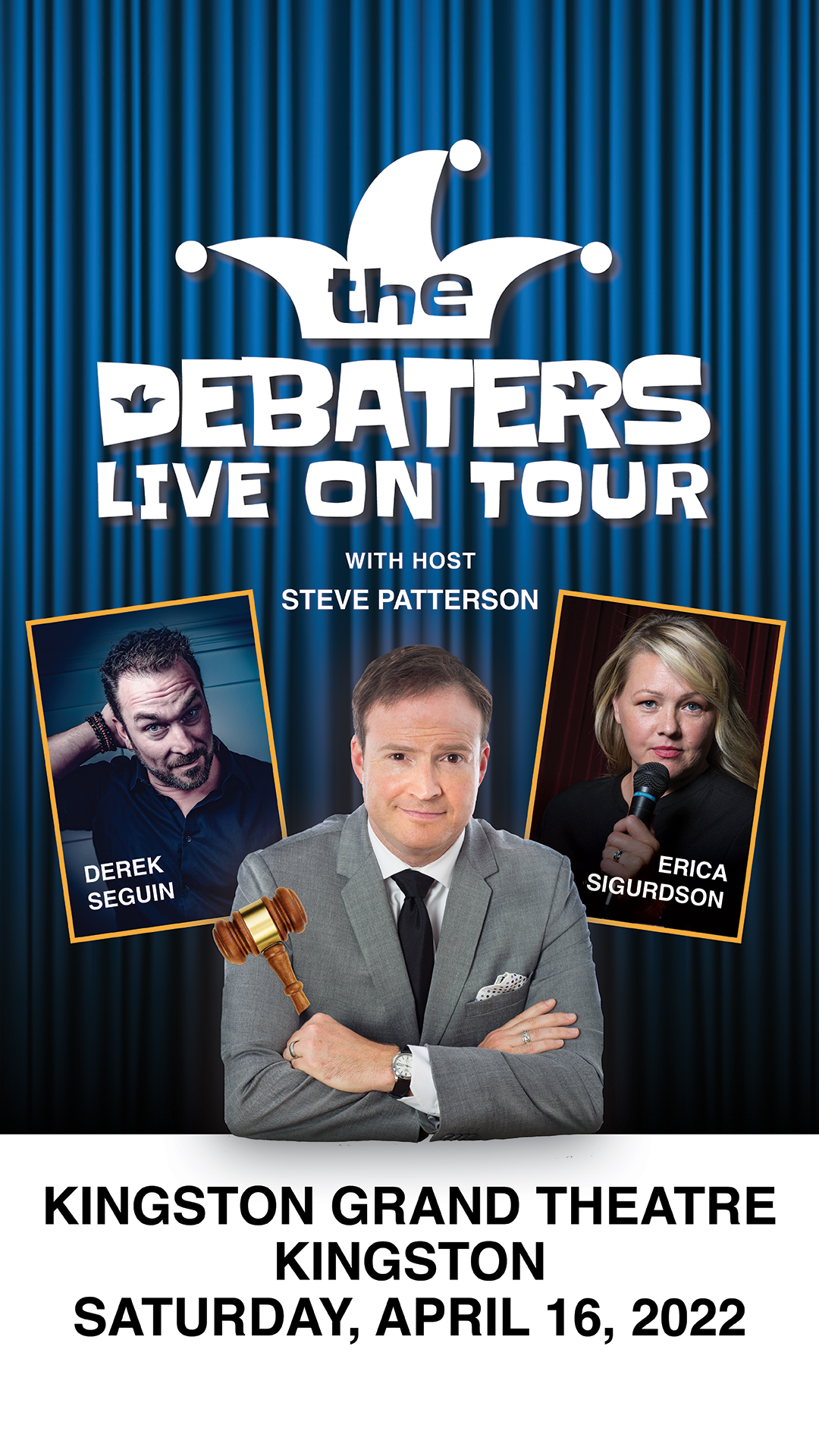 The Debaters Live On Tour Blue curtain with pictures of Derek Seguin, Erica Sigurdson and Steve Patterson super imposed in front