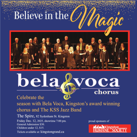 Poster for ‘Believe in the Magic’ holiday concert featuring Bela Voca Chorus and The KSS Jazz Band at The Spire, Kingston, on December 12, 2025. Includes photo of chorus on stage and event details.