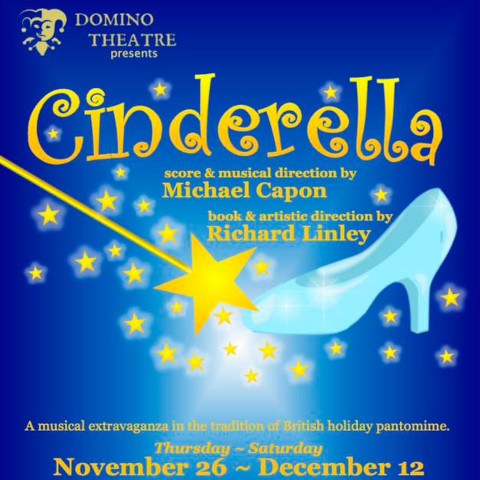 Poster for “Cinderella” featuring a glass slipper, a magic wand with stars, and show dates and venue details for Domino Theatre.
