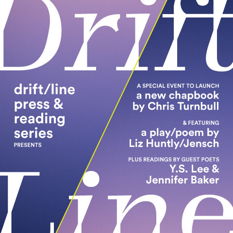 Poster for a drift/line press reading series event on October 24, 2025, at the Baby Grand Theatre in Kingston. Featuring the launch of parts path by Chris Turnbull, a play/poem by Liz Huntly/Jensch, and readings by Y.S. Lee and Jennifer Baker. Tickets available at kingstongrand.ca