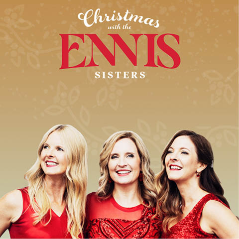Christmas with the Ennis Sisters promotional image featuring three performers in red outfits beneath the event title.