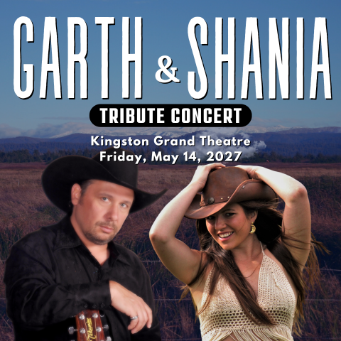 Concert poster featuring two performers in cowboy hats—one holding a guitar—with text advertising a “Garth & Shania Tribute Concert” at Kingston Grand Theatre on May 14, 2027, against a field and mountain backdrop.