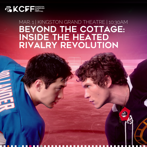 Promotional poster for the Kingston Canadian Film Festival event ‘Beyond the Cottage: Inside the Heated Rivalry Revolution,’ featuring two hockey players facing off in an arena.