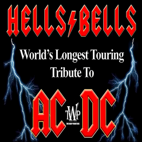 Promotional graphic for ‘Hells Bells,’ described as the world’s longest‑touring AC/DC tribute, with bold red lettering and lightning graphics.
