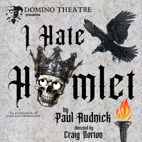 Poster for I Hate Hamlet featuring a crowned skull, flying raven, and flaming torch in gothic style.
