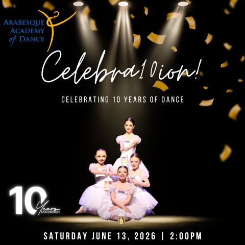 Dance academy poster announcing “Celebration! 10 Years of Dance,” featuring four ballet dancers with lanterns on stage, June 13, 2026.