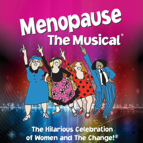 Menopause The Musical poster featuring four illustrated characters dancing beneath the show title on a pink background.