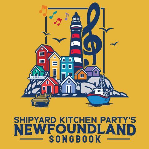 Poster showing a colorful Newfoundland coastal village with lighthouse, musical notes, and text announcing “Shipyard Kitchen Party’s Newfoundland Songbook,” October 14 at Kingston Grand Theatre.