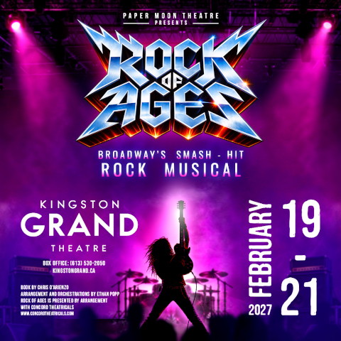 Promotional graphic for Rock of Ages, a rock musical at Kingston Grand Theatre, February 19 to 21, 2027, featuring a guitarist silhouette against a purple concert-stage background.