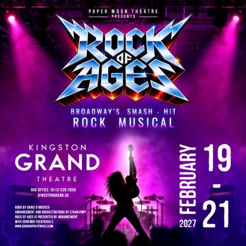 Promotional graphic for Rock of Ages, a rock musical at Kingston Grand Theatre, February 19 to 21, 2027, featuring a guitarist silhouette against a purple concert-stage background.