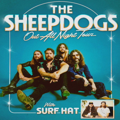 Concert poster for The Sheepdogs’ ‘Out All Night Tour’ with Surf Hat, promoting a Kingston, Ontario show at Kingston Grand on March 16. Features a group seated in front of a teal background with retro-style lettering and a small inset photo of the opening act.