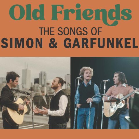 Poster for 'Old Friends: The Songs of Simon & Garfunkel' at Kingston Grand Theatre, January 8, 2026.