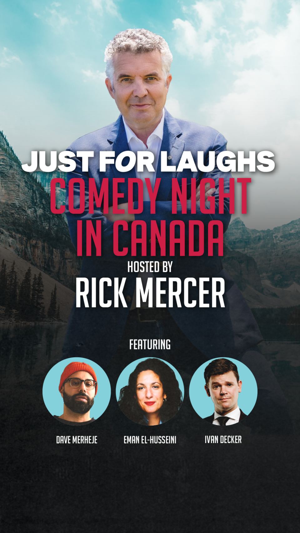 Just for Laughs - Comedy Night In Canada Poster with mountains in the background and Rick Mercer with arms crossed at the top