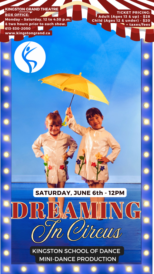 Promotional poster for “Dreaming in Circus” by Kingston School of Dance, showing two young dancers in white raincoats under a yellow umbrella.