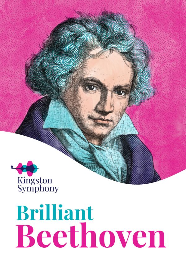 Short alt text:  Kingston Symphony poster featuring a colorful illustrated portrait of Beethoven against a bright pink background, with the title Brilliant Beethoven.