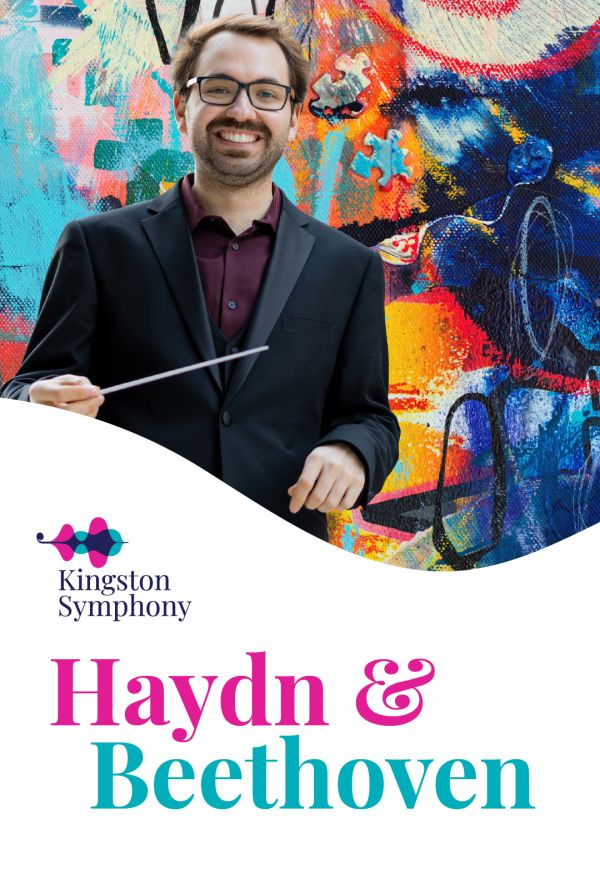 Short alt text:  Kingston Symphony poster featuring a conductor holding a baton in front of a colorful abstract mural, with the title Haydn & Beethoven.