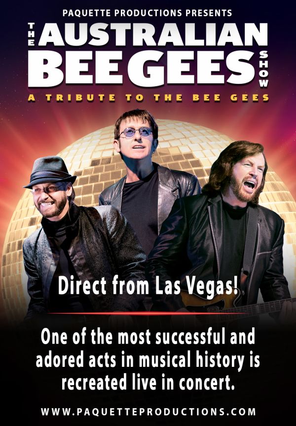 THE AUSTRALIAN BEE GEES SHOW - A TRIBUTE TO THE BEE GEES The Australian Bee Gees