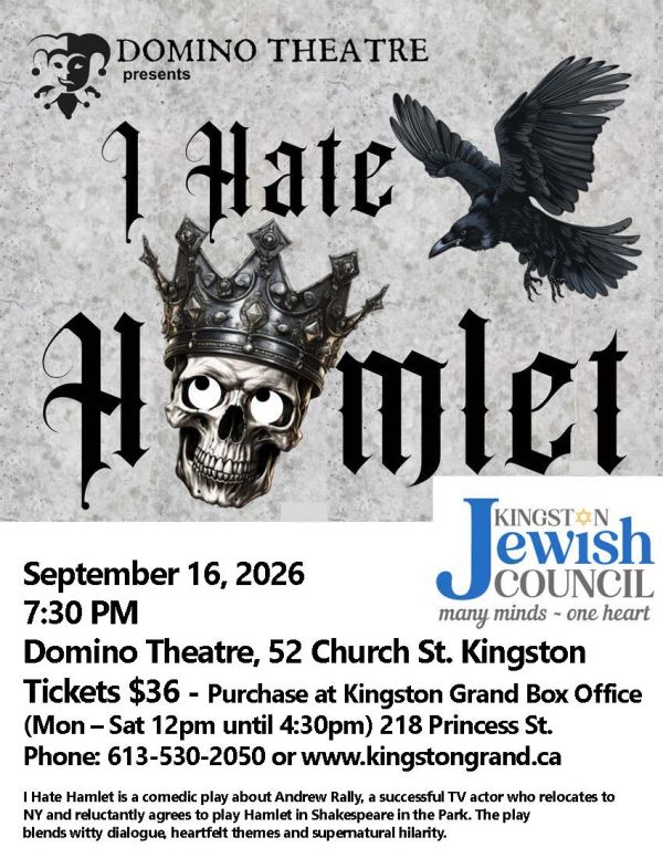 Poster for Domino Theatre’s production of I Hate Hamlet by Paul Rudnick, featuring a skull wearing a crown, a flying crow, and a flaming torch, with performance dates September 10–26 at Davies Foundation Auditorium and ticket info for Kingston Grand Box Office.