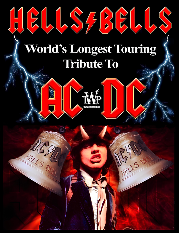 Promotional poster for ‘Hells Bells,’ described as the world’s longest‑touring AC/DC tribute, featuring lightning graphics, large bells, and a performer in a school‑uniform outfit