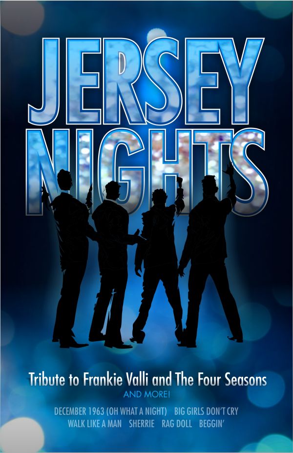 Jersey Nights The words Jersey Nights lit up in blue with blacked out silhouettes of the Jersey Boys in front