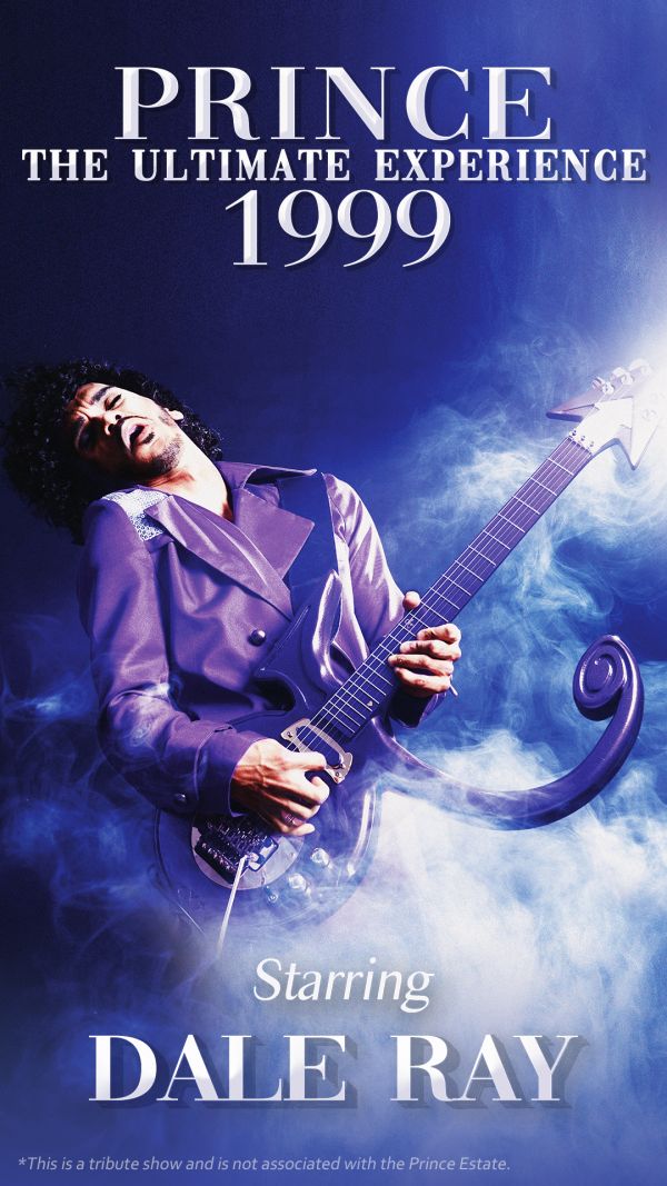 Poster for Prince: The Ultimate Experience 1999, showing a performer playing a purple guitar amid blue stage lighting and smoke, starring Dale Ray.