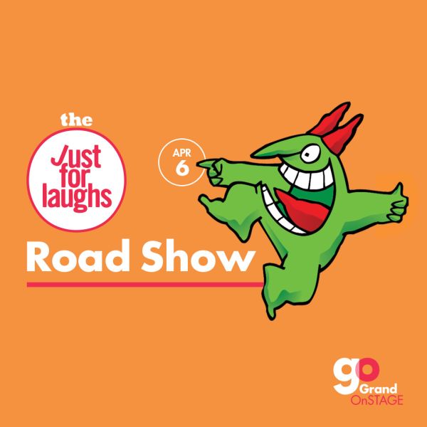 Just for Laughs Road Show