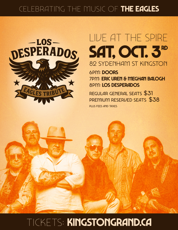 Event poster for Los Desperados, an Eagles tribute band, featuring show details for a performance on October 3rd at The Spire in Kingston.