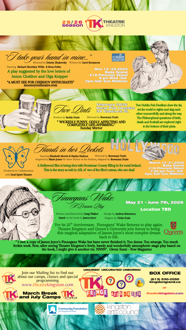 "Poster for Theatre Kingston’s 2025/26 season featuring five productions, camp programs, and TK Fringe festival dates