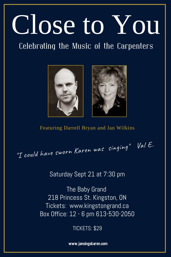 Close to You: Celebrating the Music of The Carpenters poster describing the Close to You concert, music by The Carpenters